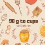 90 grams to cups
