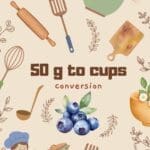 image of 50 grams to cups conversion